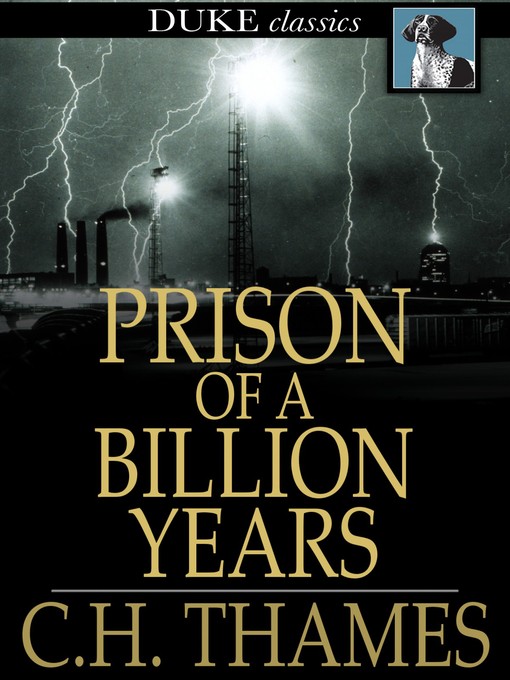 Title details for Prison of a Billion Years by C. H. Thames - Wait list